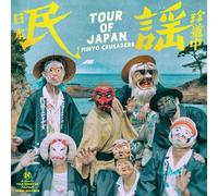 Minyo Crusaders - Nihon Minyo Chindochu (Tour of Japan)