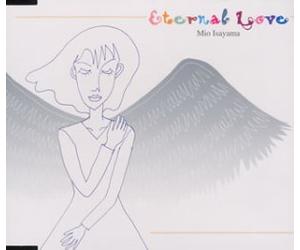 Mio Isayama - Eternal Love