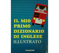 Mio Primo Dizionario D'inglese Illu