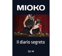 MIOKO: Il diario segreto