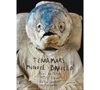 Miquel Barceló: Terra Mare