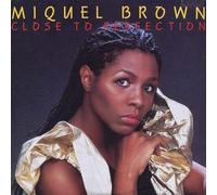 Miquel Brown - Close To Perfection