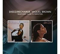 Miquel Brown - Disco Recharge: Manpower / Close To Perfection - Special Edition