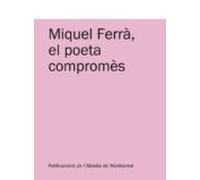 Miquel Ferra El Poeta Compromes