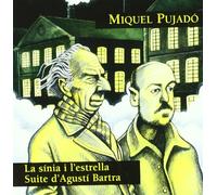 Miquel Pujado - La Sinia I l Estrella Suite d