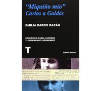 "Miquiño mío": Cartas a Galdós (Noema)