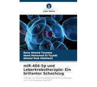 miR-486-5p und Leberkrebstherapie: Ein brillanter Schachzug