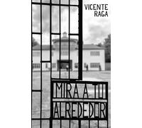 Mira a tu alrededor | Vicente Raga Segarra