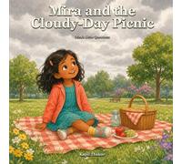 Mira and the Cloudy Day Picnic (Mira's Little Questions)
