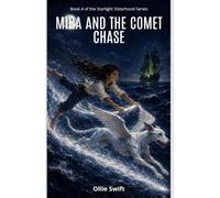 Mira and the Comet Chase (The Starlight Sisterhood)