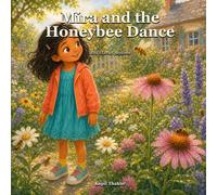 Mira and the Honeybee Dance