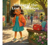 Mira and the Lost Lunchbox (Mira's Little Questions)