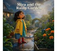 Mira and the Rainy Garden (Mira's Little Questions)