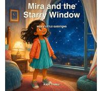 Mira and the Starry Window (Mira's Little Questions)