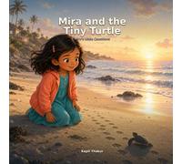 Mira and the Tiny Turtle: Mira's Little Questions