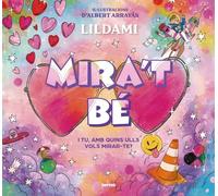 Mira't bé. | Lildami