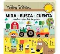 MIRA-BUSCA-CUENTA CON LOS ANIMALES DE LA GRANJA (WACKY WONDERS)