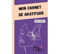 MIRA - Carnet Défi Gratitude 3 Mois: Carnet gratitude pour FEMMES en couleurs.