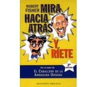 Mira Hacia Atras Y Riete