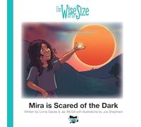 Mira is Scared of the Dark