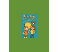 Mira, Jona und die Zeitmünze - Eine Reise durch die Geschichte des Geldes