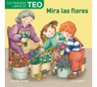 Mira Las Flores Teo