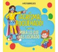 Mira Lo Que Has Logrado. ¡agrismal Roquehado!