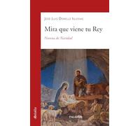 Mira que viene tu Rey. Novena de Navidad: 942 (dBolsillo)