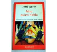 Mira quien habla / Look Who's Talking (Autoayuda)