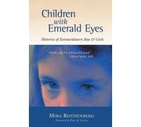Mira Rothenberg Children with Emerald Eyes (Tapa blanda)