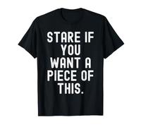 mira si Quieres un Pedazo de Este Bold Confident Camiseta