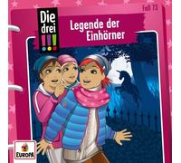 Mira Sol Die drei 73: Legende der Einhörner (CD)