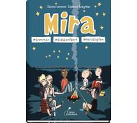 Mira #sommer #klassenfahrt #herzklopfen: Der 7. Band der beliebten "Mira"-Reihe - Comic-Abenteuer über Klassenfahrten und Verliebtsein für Kinder ab 10