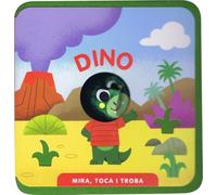 Mira, toca i troba. Dino (Imagina)