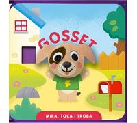 Mira, toca i troba. Gosset (Imagina)