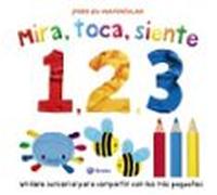 Mira Toca Siente. 1 2 3