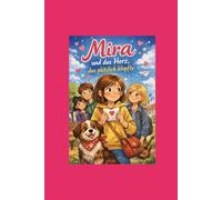 Mira und das Herz, das plötzlich klopfte