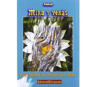 Mira y verás esta forma de contar las cosas (SIN COLECCION)