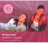 Mirabai Ceiba - The Heart of Healing