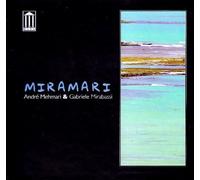 Gabriele Mirabassi & Andre Mehmari – Miramari – CD