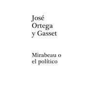 Mirabeau o el político