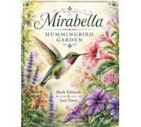 Mirabella Hummingbird Garden
