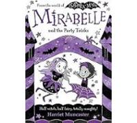Mirabelle And The Party Tricks