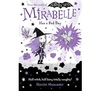 Mirabelle Has a Bad Day: Volume 3