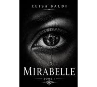 Mirabelle: Tome 1