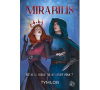 Mirabilis: Et si le soleil ne se levait plus ?
