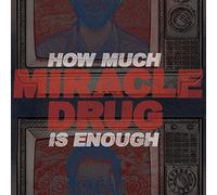 Miracle Drug - How Much Is Enough (Blue Vinyl) [Vinilo]