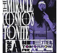 Miracle - For a Better Tomorrow for All