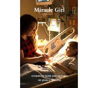 Miracle Girl: Stories of Hope & Healing