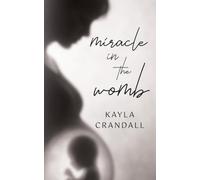 Miracle In The Womb